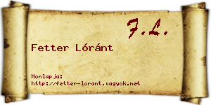 Fetter Lóránt névjegykártya